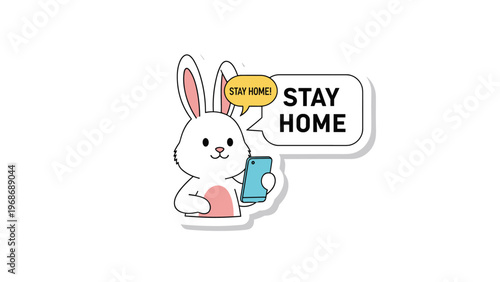 Cute cartoon rabbit holds a blue smartphone while displaying a stay home speech bubble for social distancing and health awareness message.