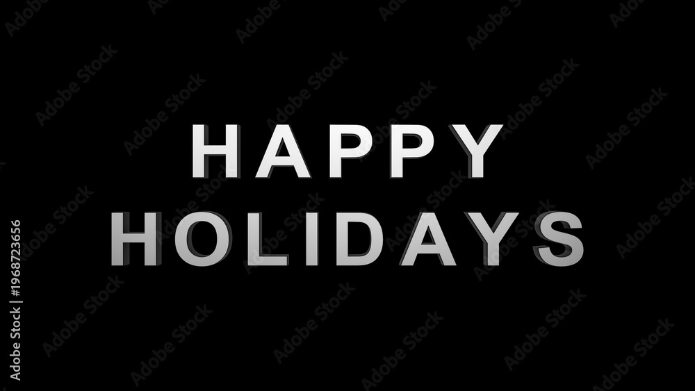 Fototapeta premium Happy Holiday 3D metal text on black background with Alpha Matte