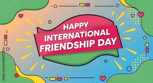 Happy international friendship day celebrating bonds of friendship and togetherness
