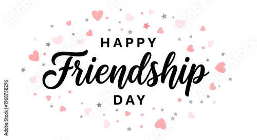 Happy friendship day celebrating bonds of friendship with heartfelt greetings