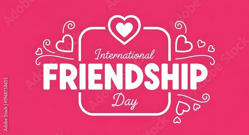 Celebrating friendship day international friendship day wishes heartfelt connections