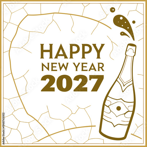 A festive graphic announces happy new year 2027 with a champagne bottle and a cracked golden frame aesthetic high quality