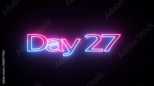 27 Day To Go glowing neon Animation Videos. Neon “3 Days Left” Countdown.