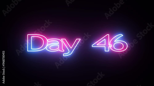 46 Day To Go glowing neon Animation Videos. Neon “3 Days Left” Countdown.