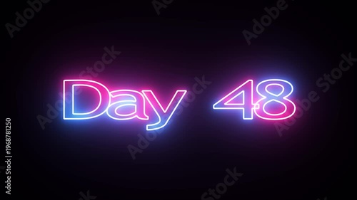 48 Day To Go glowing neon Animation Videos. Neon “3 Days Left” Countdown.