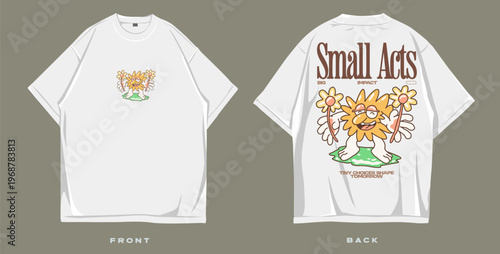 Earth Day Graphic T-shirt Design. Environmental Quotes with Cartoon Character, Ecology, Planet, Sustainability. Positive Message, Slogan. Small Acts Big Impact. Vector Illustration