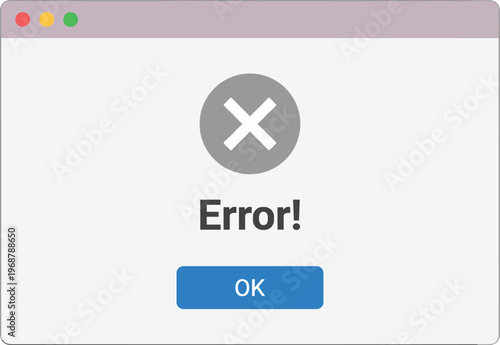 Error Message Popup Vector. Error message popup window vector with cross icon and ok button isolated user interface illustration