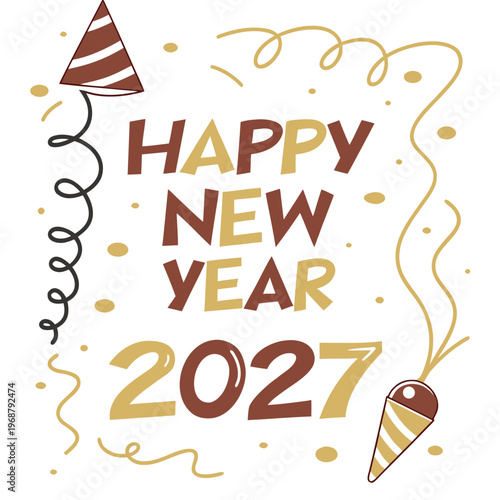 A festive illustration displays the text happy new year 2027 surrounded by party elements like confetti and party horns