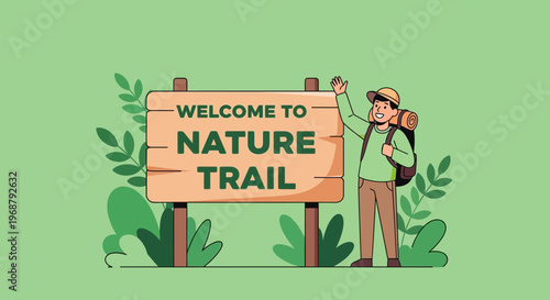 Welcome To Nature Trail Sign With Happy Hiker Character Illustration