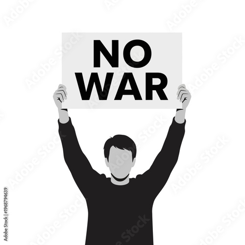 Man holding 'No War' protest sign, anti-war demonstration, peace activism