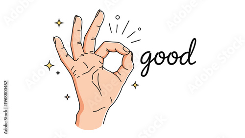 Colored illustration of a human hand making the okay sign with the word good written in a stylish black cursive font.