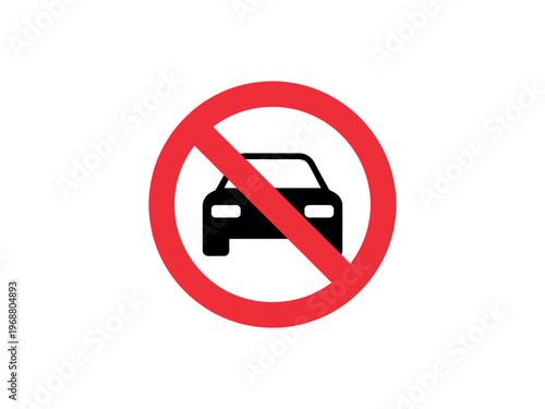 A red circle with a line through it indicates no cars or vehicles allowed in this area.