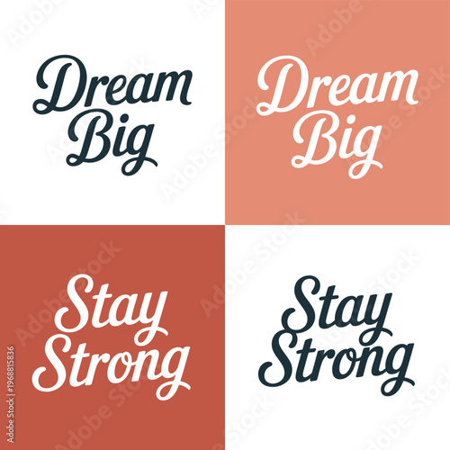 A motivational poster with inspirational quotes and phrases in a stylish typographic design.