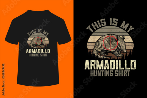 This Is My Armadillo Hunting Shirt - Retro Armadillo Hunter T-Shirt
