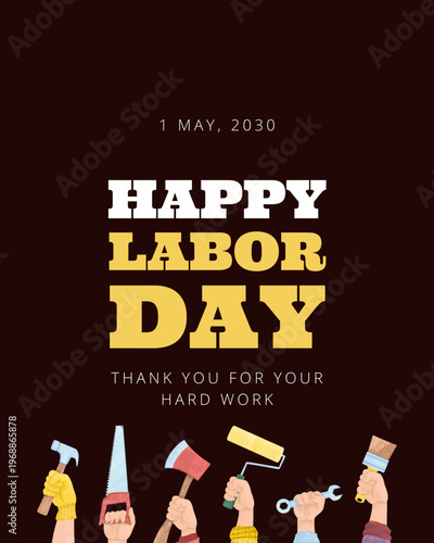 May 1st Labor Day - International Workers Day Celebration & Rights Awareness,and achievements. Recognize contributions of workers worldwide on Labor Day