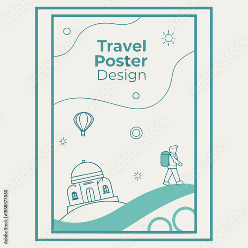 Travel poster design with hot air balloon and traveler with a minimalist travel poster with a light teal and cream color