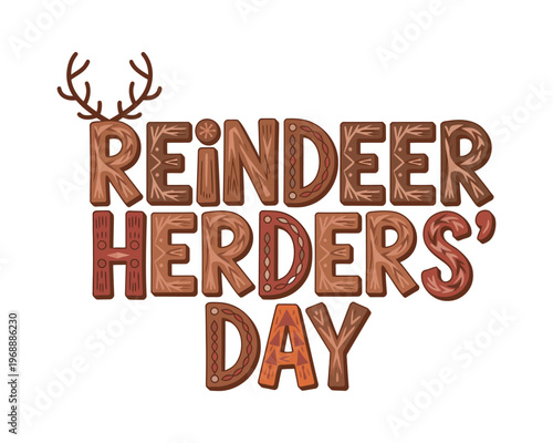 A festive illustration celebrating Reindeer Herders' Day with a wooden text and antlers on a white background