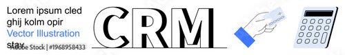 Business management, finance management, transactional processing, customer interactions, accounting, and automation. CRM text with credit card and calculator icon. Business management and finance