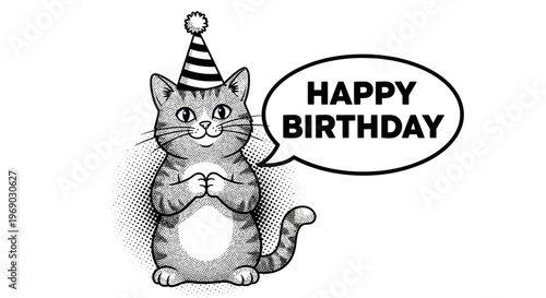 Happy Birthday Cat Wearing Party Hat with Speech Bubble