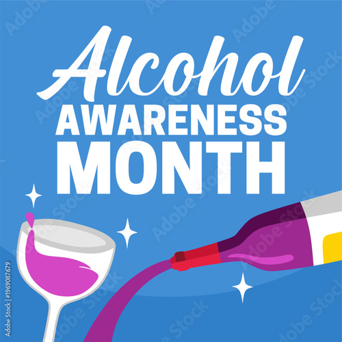 alcohol awareness month for better alcohol use