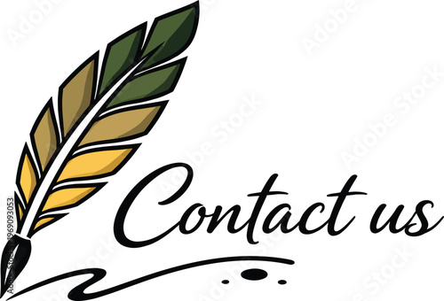 Vintage quill pen with Contact Us text, elegant feather ink pen vector, classic calligraphy writing tool for support