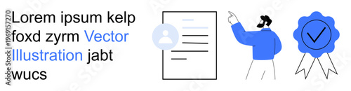 Professional certification, online forms, document validation, approval process, user profile, business. A person pointing at a document and a certificate badge. Certification and document validation