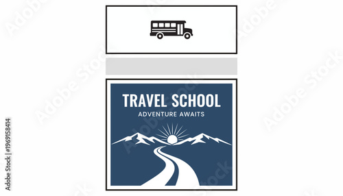 Travel School Adventure Awaits Logo with School Bus and Mountain Road