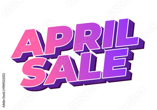 Bold 3d pink and purple text reading APRIL SALE on white background, playful angled typography with drop shadow.
