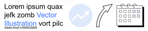 Business planning, growth tracking, time management, productivity, scheduling, strategy. Upward arrow with a chart icon and a calendar. Business planning and growth tracking concept