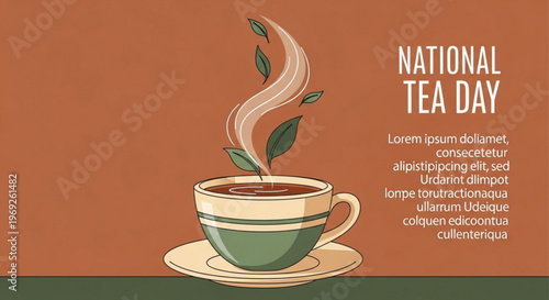 Steaming cup of tea on a saucer with leaves and national tea day text on a brown background