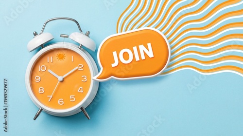 Alarm clock with a speech bubble that says join on a blue background