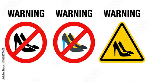 Set of warning signs indicating prohibition of high heels in certain areas, with a warning about potential hazards