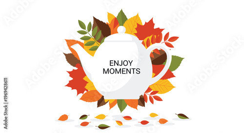 Elegant white teapot placed in the center of a beautiful arrangement of colorful autumn leaves with a message to enjoy moments.