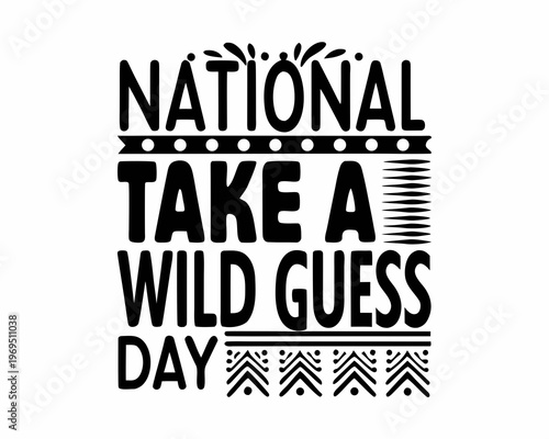 Fun Guessing Activity Vector Graphic, National Take a Wild Guess Day Celebration