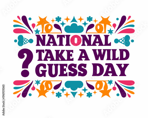 Guessing Game Vector Art, National Take a Wild Guess Day Isolated on White