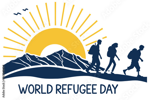 Silhouetted figures hike towards a rising sun with world refugee day text