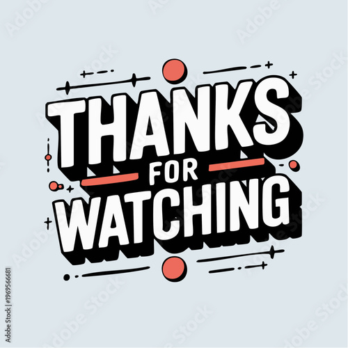 Thanks for watching colorful typography text graphic design