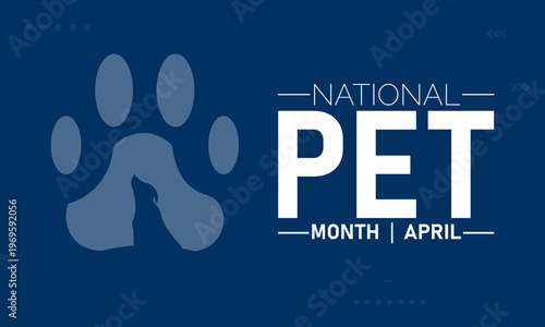 National pet month april paw print with dark blue with animal lover pet owner care