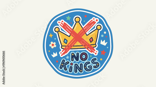 No Kings Sign Abolition of Monarchy Concept