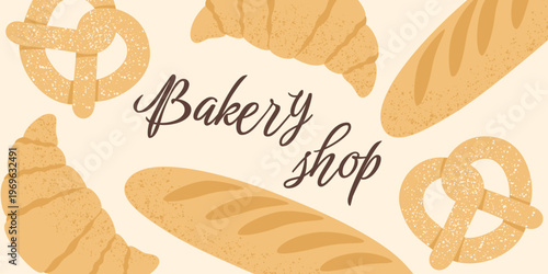 Bakery shop poster flat vector illustration with bread, croissant and pretzel, bakery banner background in minimal style