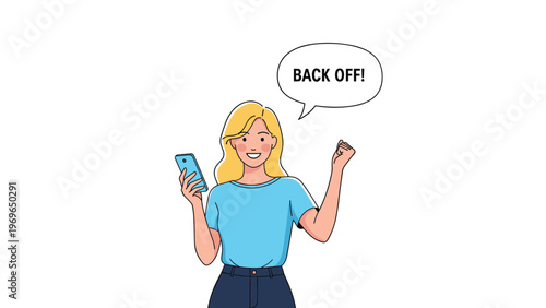Young blonde woman smiling while holding a smartphone and gesturing next to a speech bubble that says BACK OFF in bold letters.