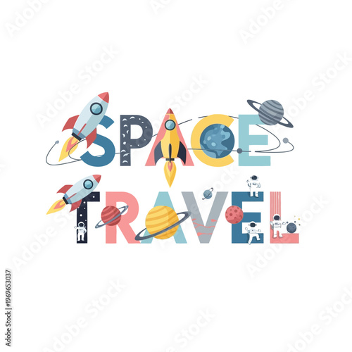 Space Travel Text Design with Rockets, Planets, Earth and Astronauts