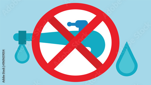 No water use sign shown with a tap and water drops during a drought situation in a public area