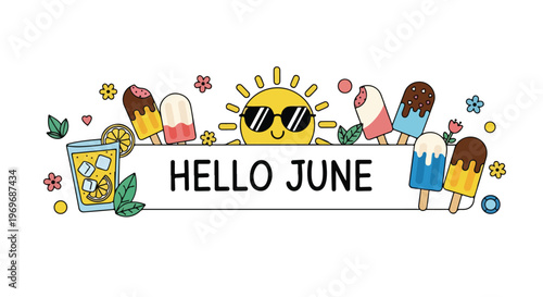 Colorful cartoon illustration of a smiling sun wearing sunglasses surrounded by ice cream cones and flowers on a white background with a 'HELLO JUNE' banner.