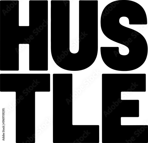 Bold black sans serif typography spelling out the word hustle on a plain white background