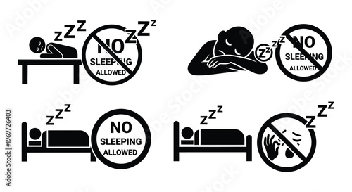 Prohibition of sleeping signs with associated sleep and rest symbols