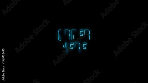 Neon Order Here Sign Animation with Glowing Blue Text and Pink Yellow Frame on Black Background Loop
