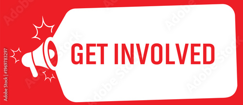 get involved sign on white background