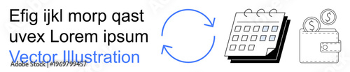 Budgeting, finance management, saving strategies, payment tracking, schedule organization, time management. Circular arrow, calendar wallet with coins. Budgeting and finance management concept
