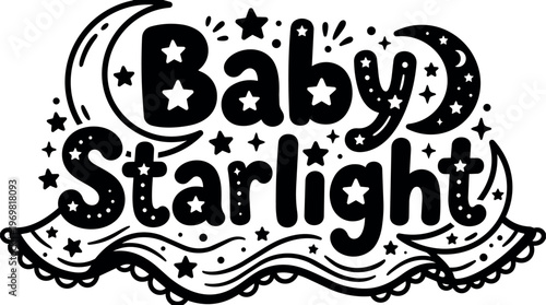 Black and white baby starlight lettering with moons and stars